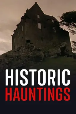 Historic Hauntings Season 1