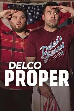 Delco Proper Season 1