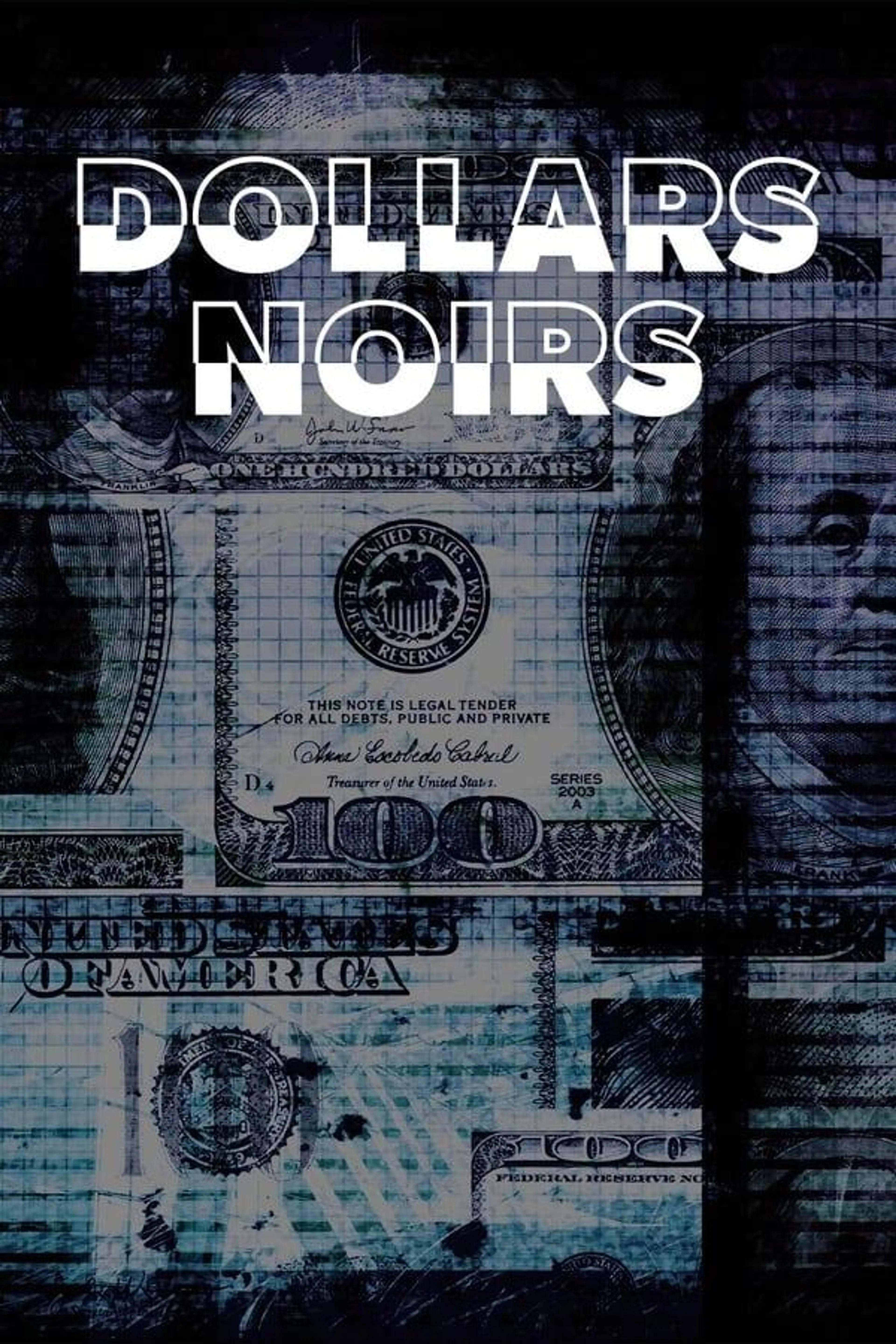 Dollars noirs Season 1