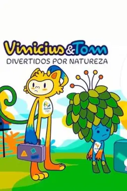 Vinicius & Tom: Funny by Nature Season 1