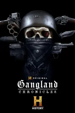 Gangland Chronicles Season 1