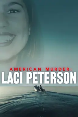American Murder: Laci Peterson Miniseries