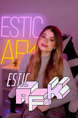 Estic AFK Season 1