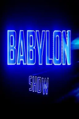 Babylon Show Season 1