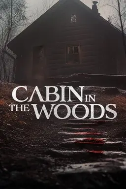 Cabin in the Woods Season 1