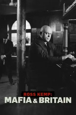 Ross Kemp: Mafia and Britain Season 1