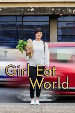 Girl Eat World Season 1
