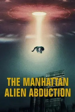 The Manhattan Alien Abduction Limited Series