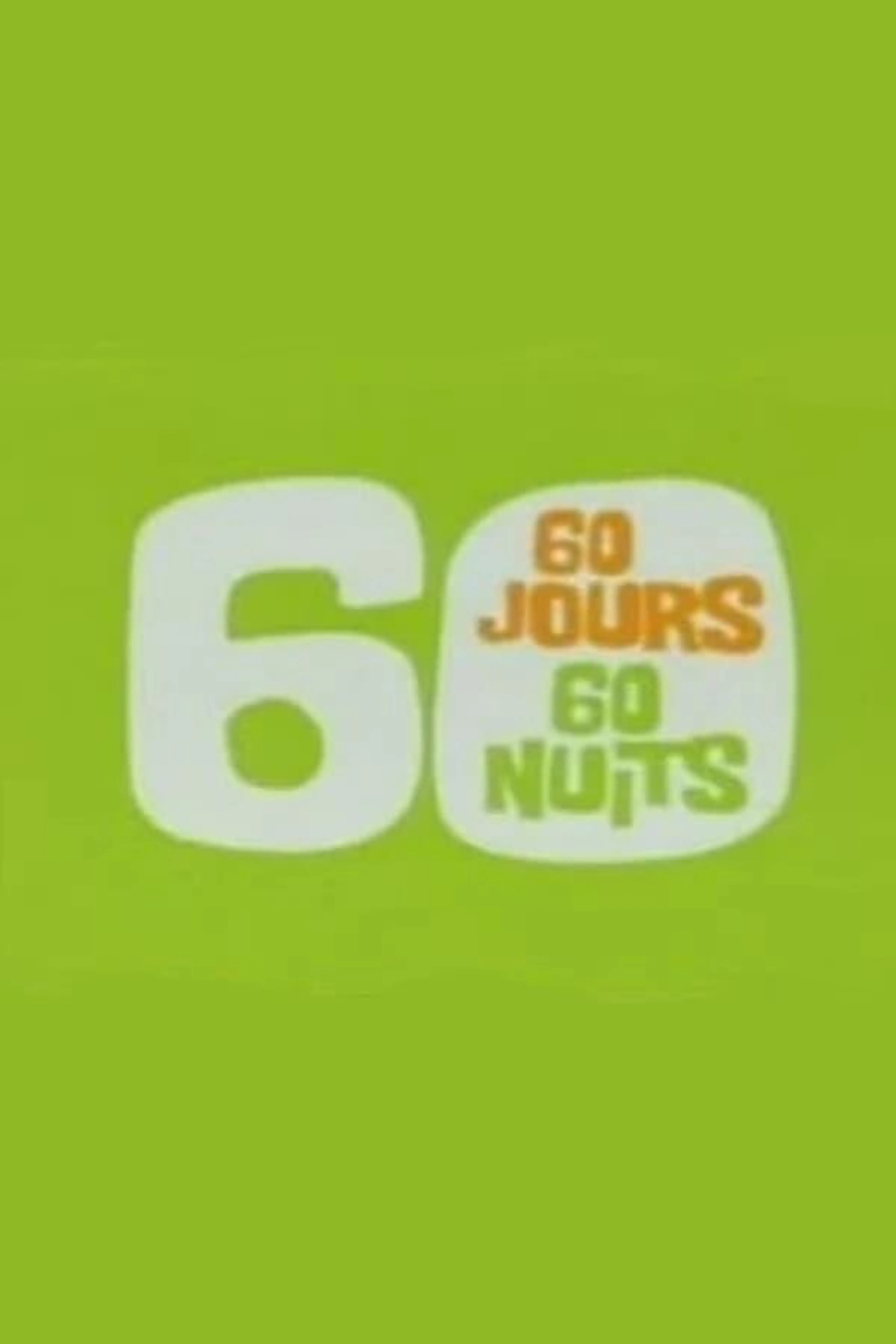 60 jours, 60 nuits Season 1