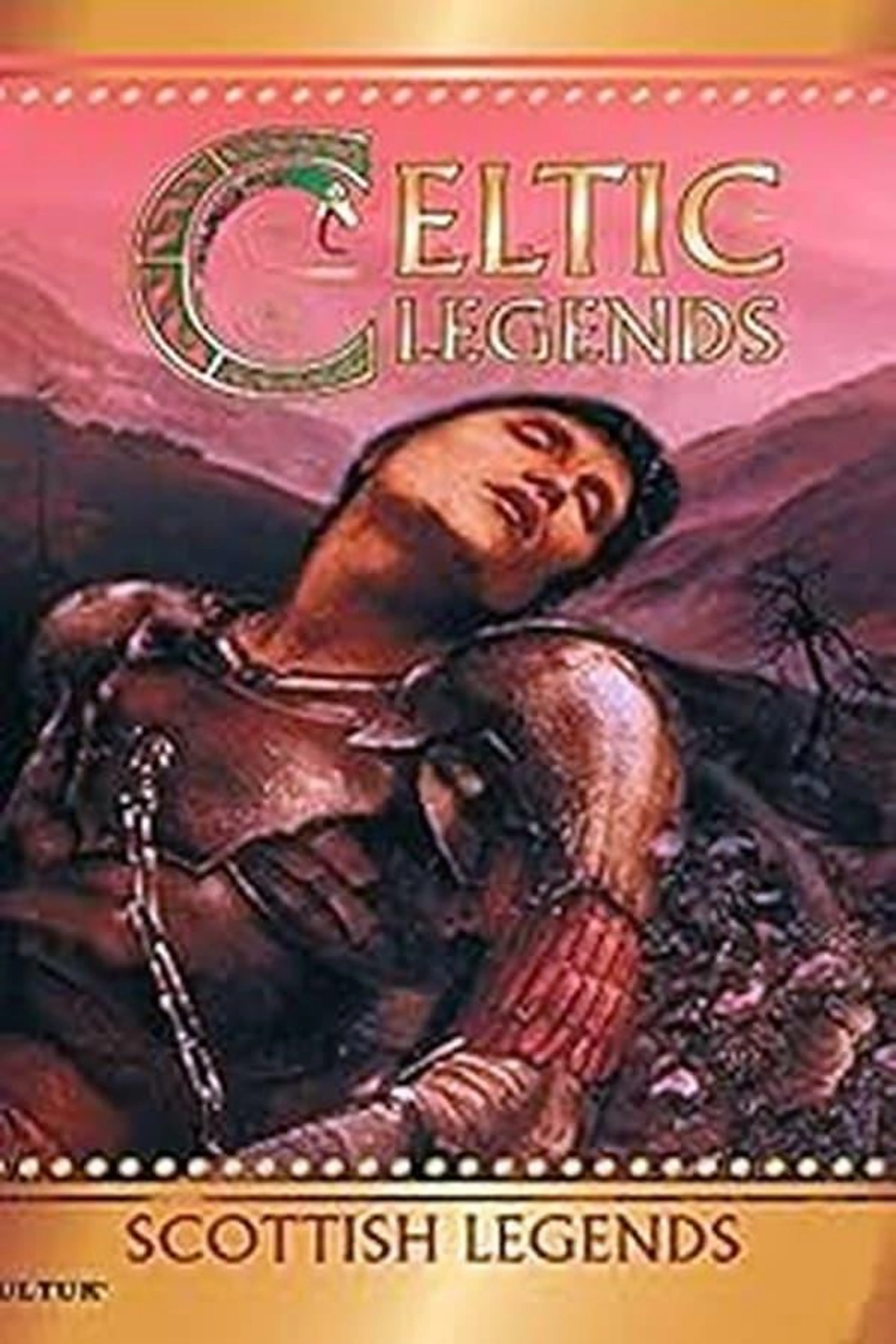 Celtic Legends: Scottish Legends