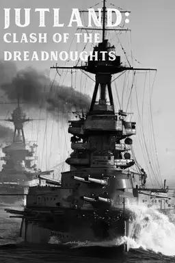 Jutland - Clash of the Dreadnoughts Season 1
