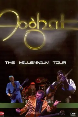 Foghat: The Millennium Tour