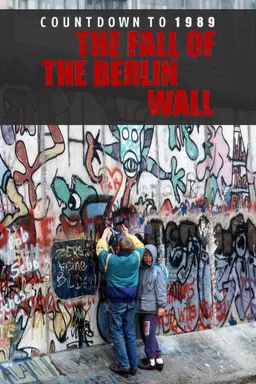 The Berlin Wall: Countdown to 1961/1989 Season 1