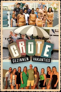 Grote Gezinnen, Grote Vakanties Season 1