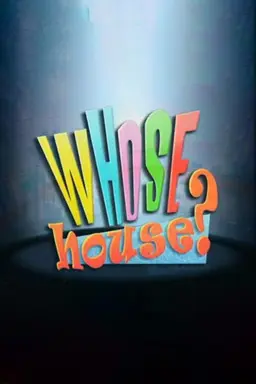 Whose House? Season 1