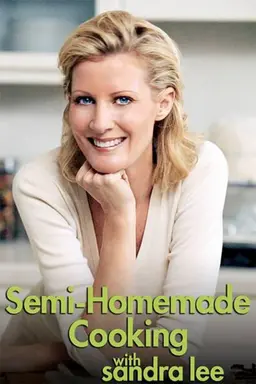 Semi-Homemade Cooking with Sandra Lee Season 11