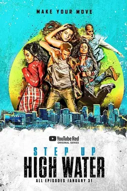 Step Up: High Water (TV Series) Season 2