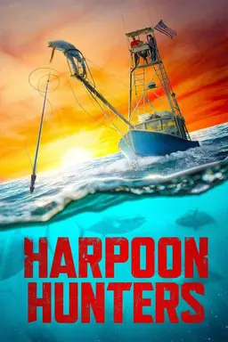 Harpoon Hunters Season 1