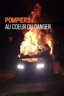 Pompiers au coeur du danger Season 1