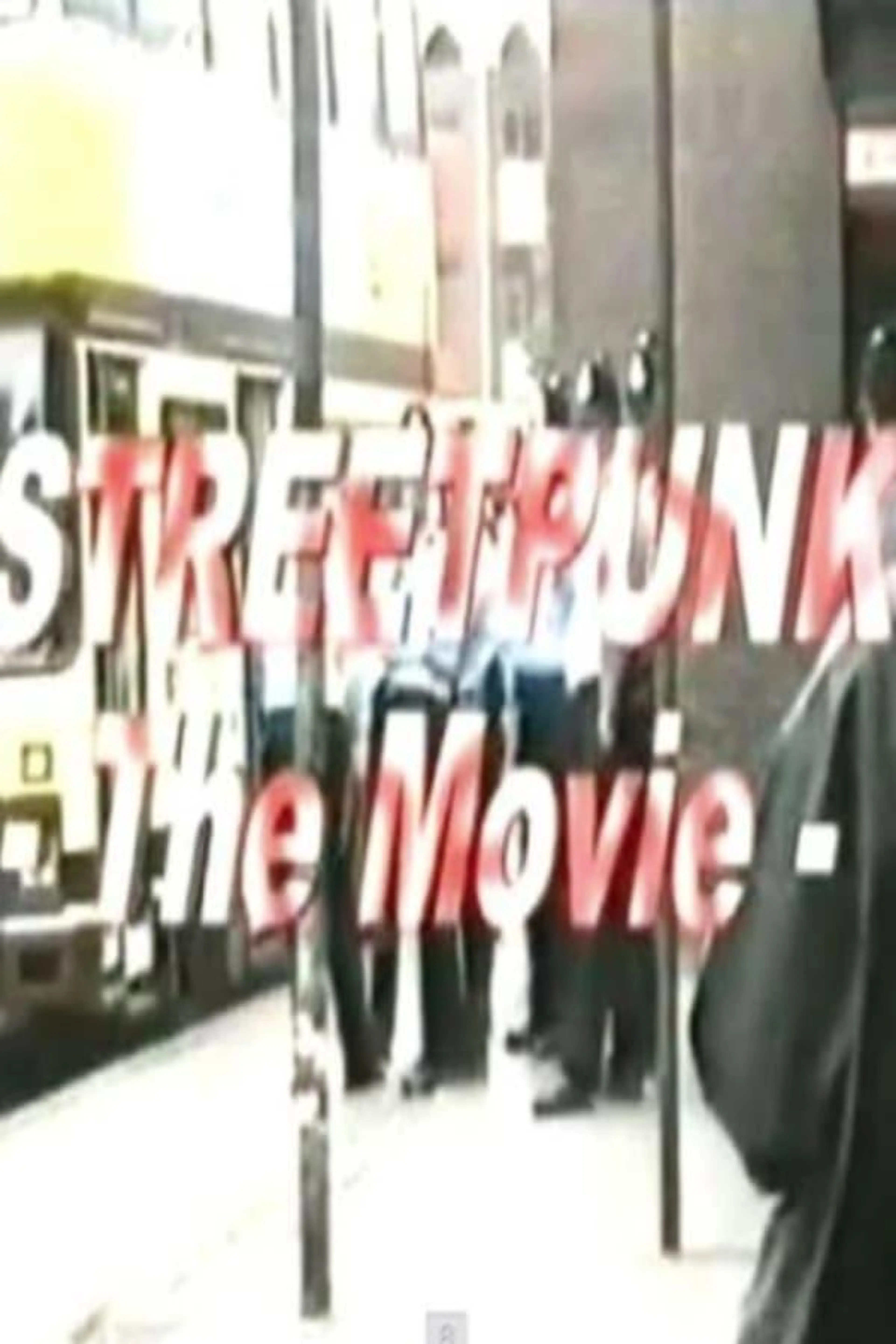 StreetPunk: The Movie