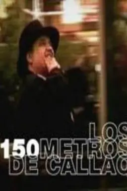 Los 150 Metros de Callao