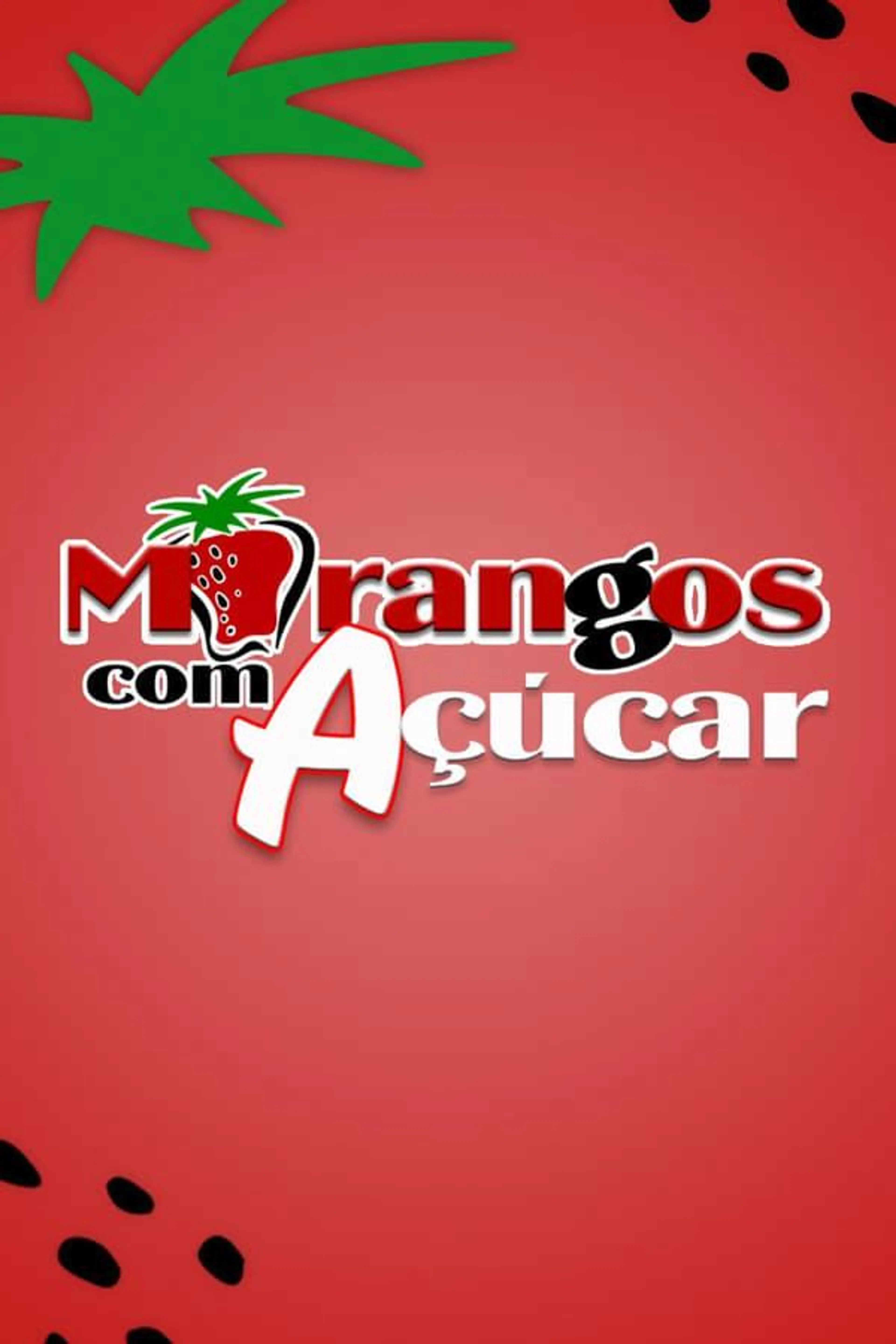 Strawberries with Sugar 7: Vive o Teu Talento