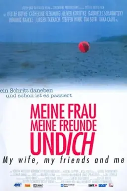 Meine Frau, meine Freunde und ich