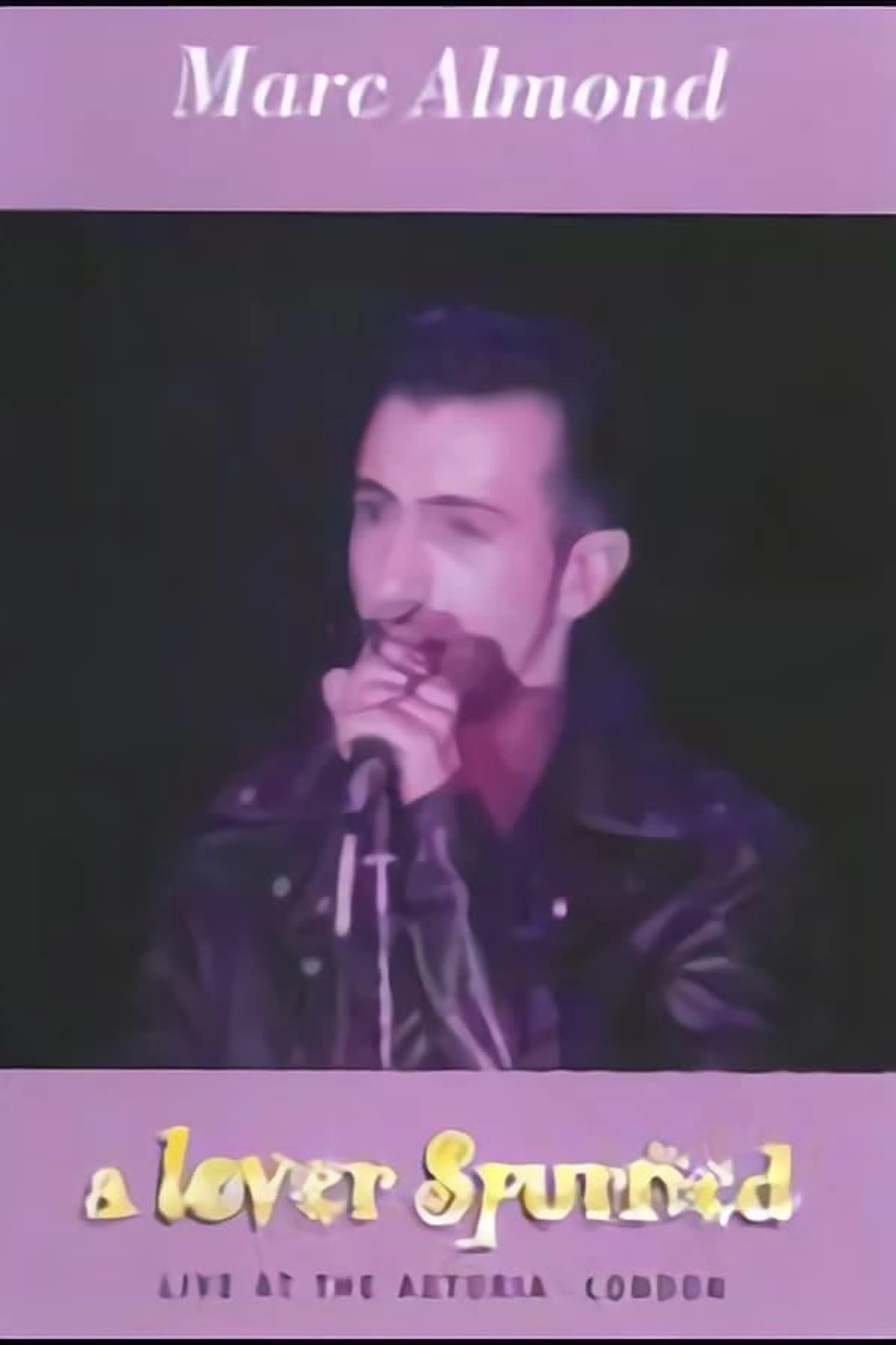Marc Almond: A Lover Spurned