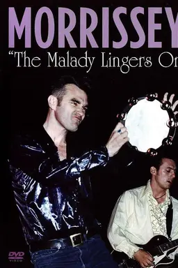 Morrissey: The Malady Lingers On