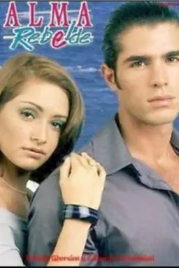 Alma Rebelde Season 1