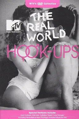 MTV: The Real World: Hook-Ups