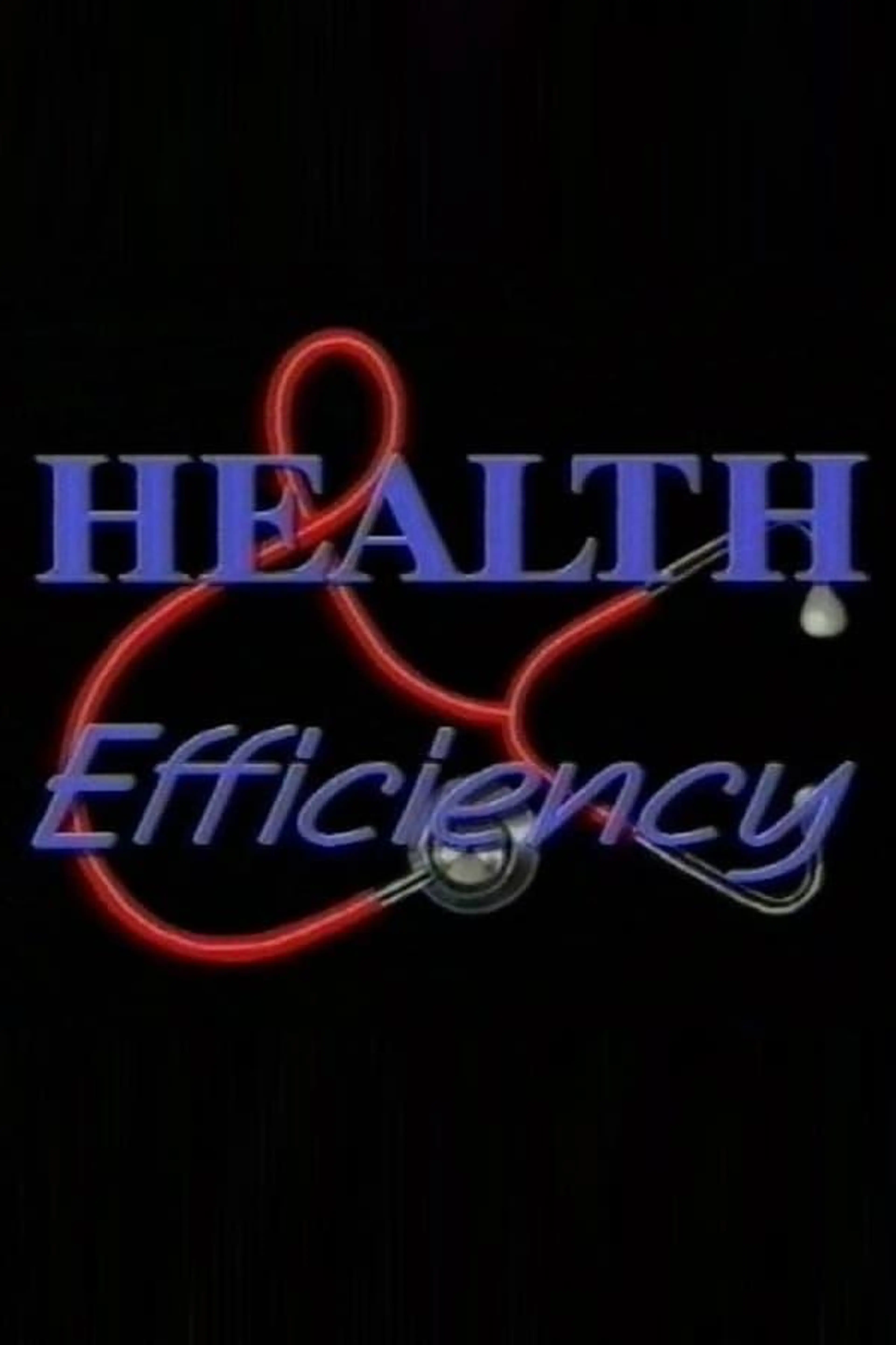 Health and Efficiency Season 2