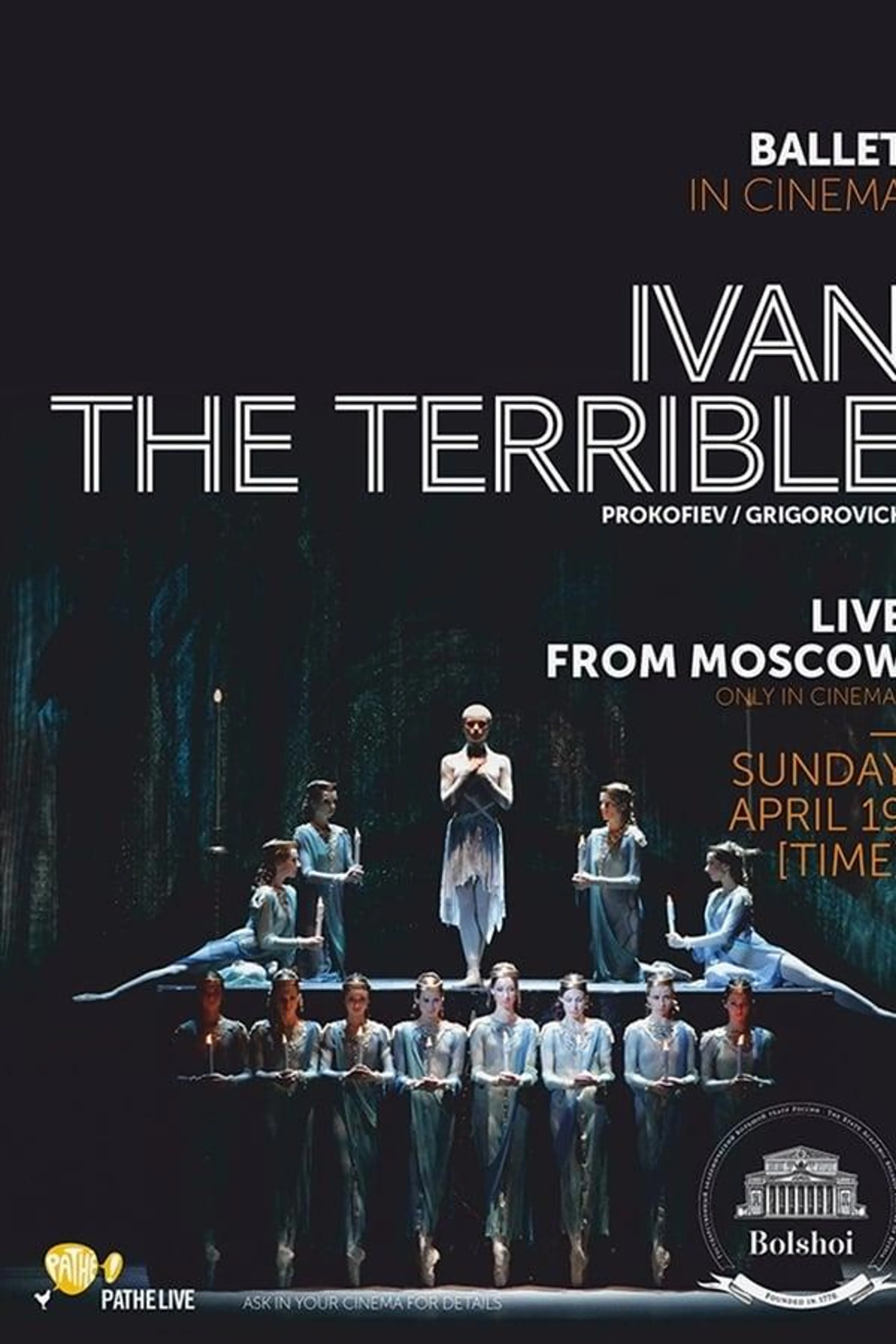 Bolshoi Ballet: Ivan the Terrible