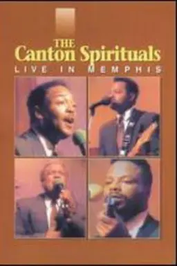 The Canton Spirituals: Live in Memphis