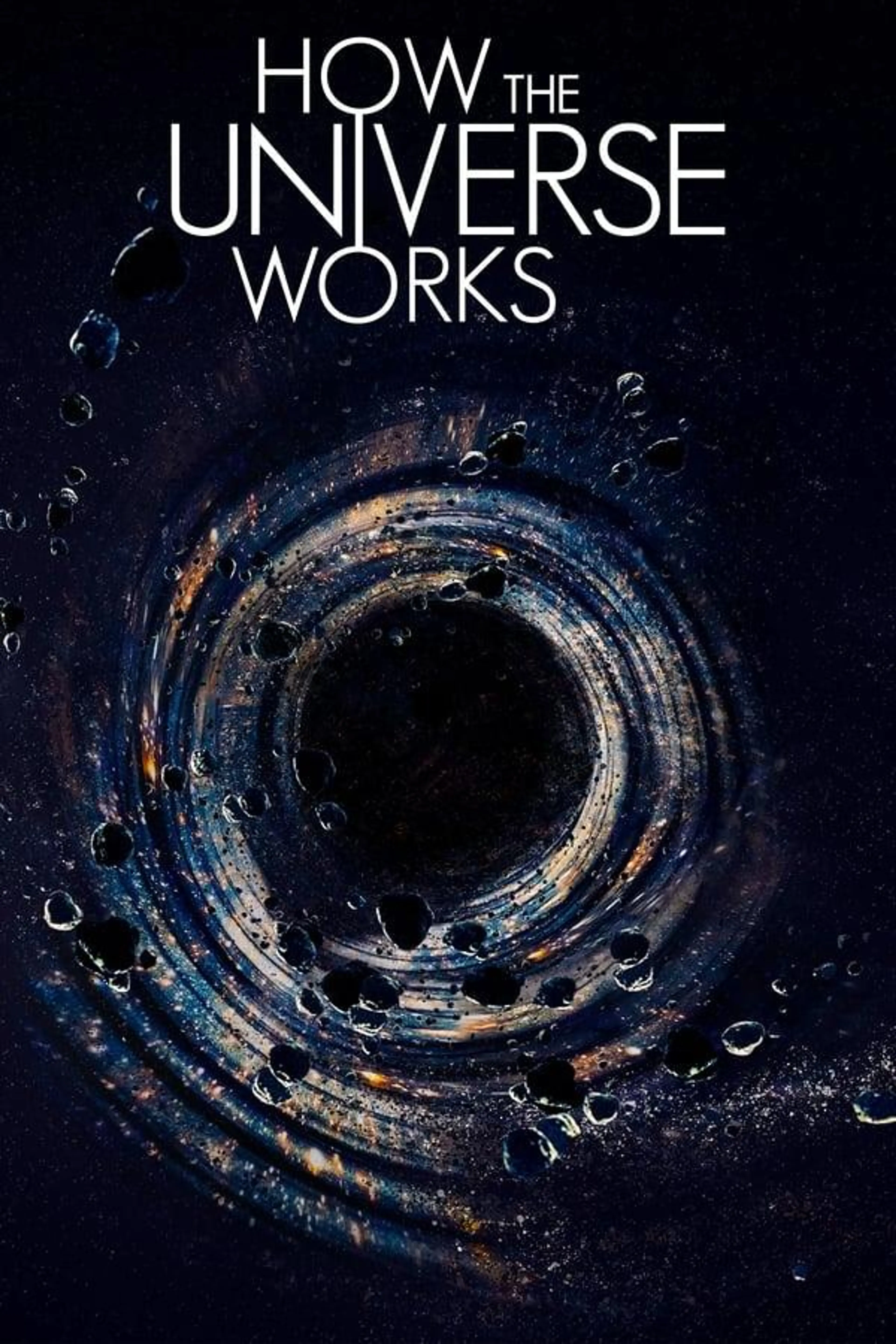 How the Universe Works Season 1