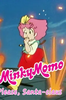 Minky Momo: Please, Santa Claus?