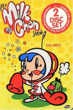 The Super Milk-Chan Show Super Milk-chan