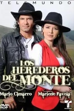 Los Herederos del Monte Season 1