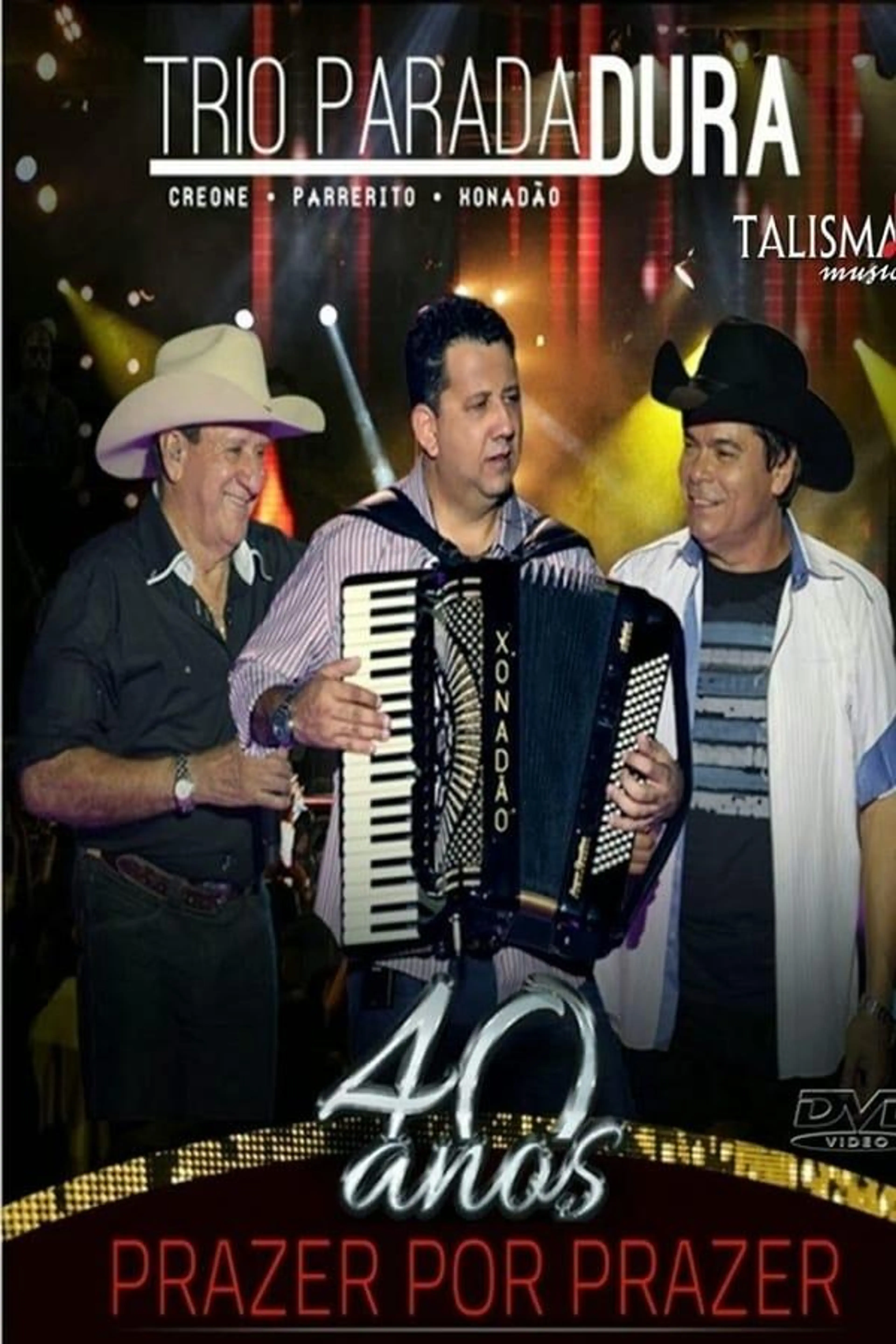 Trio Parada Dura - 40 anos