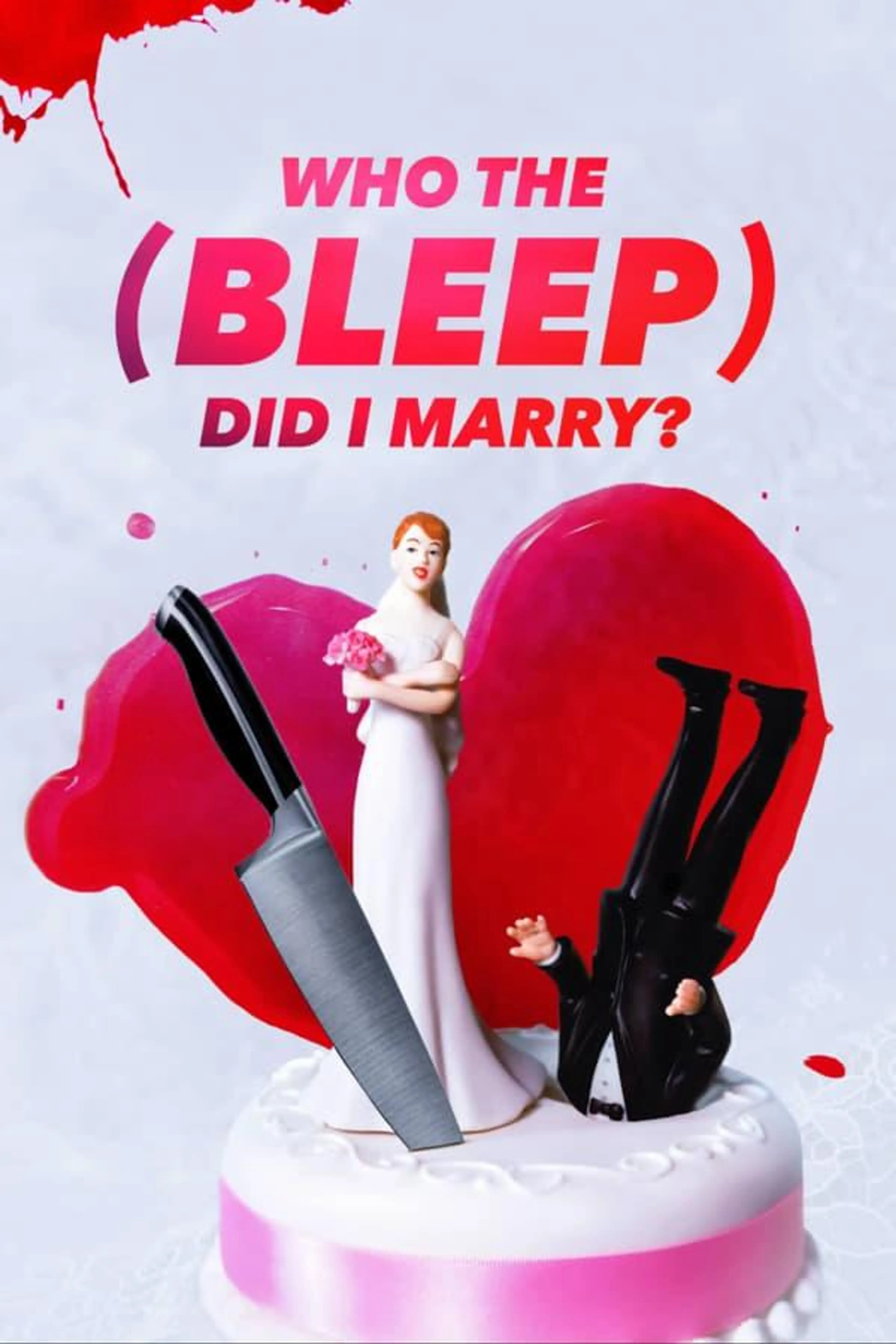 Who The (Bleep) Did I Marry? Season 2