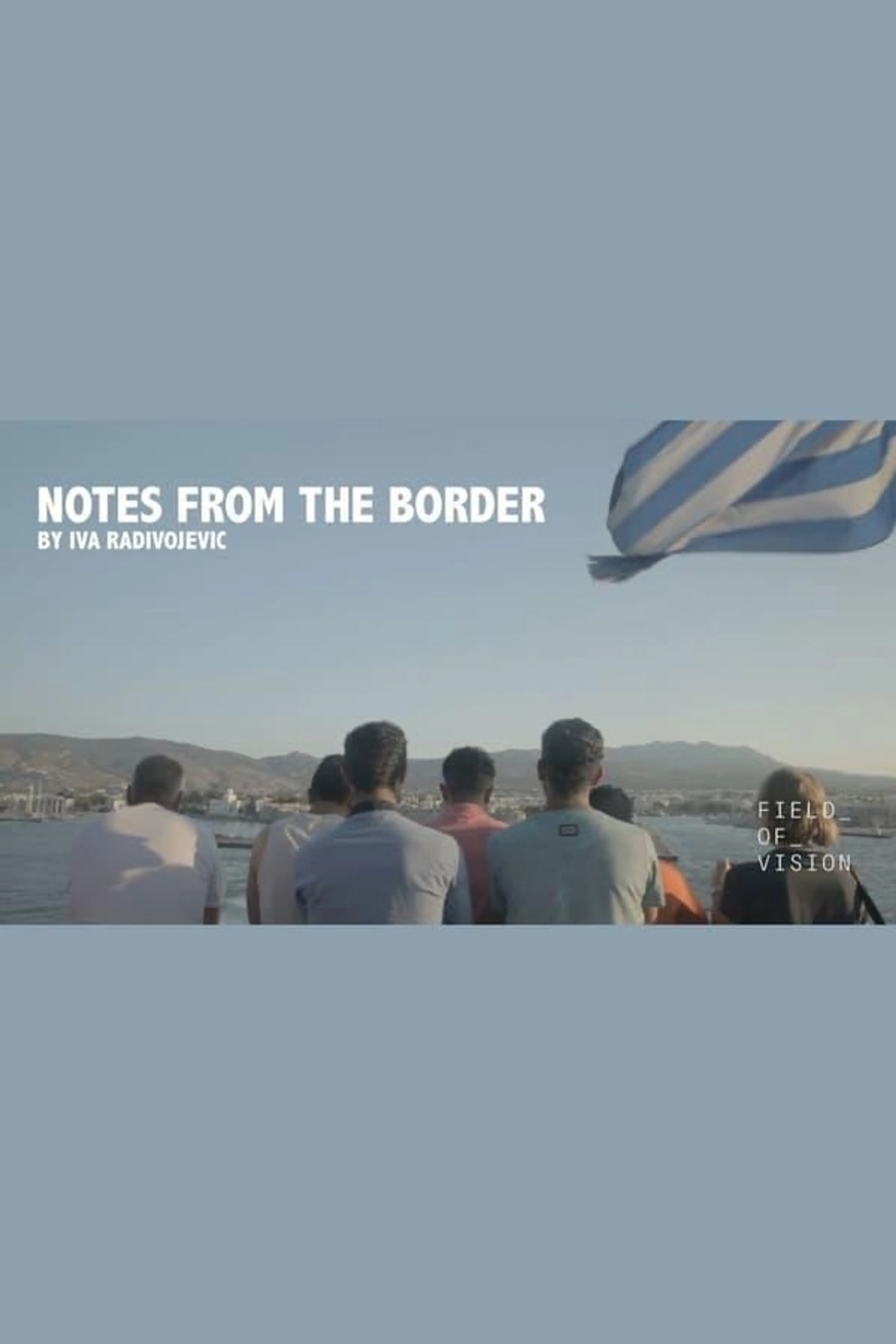 Notes from the Border