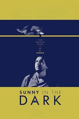 Sunny in the Dark
