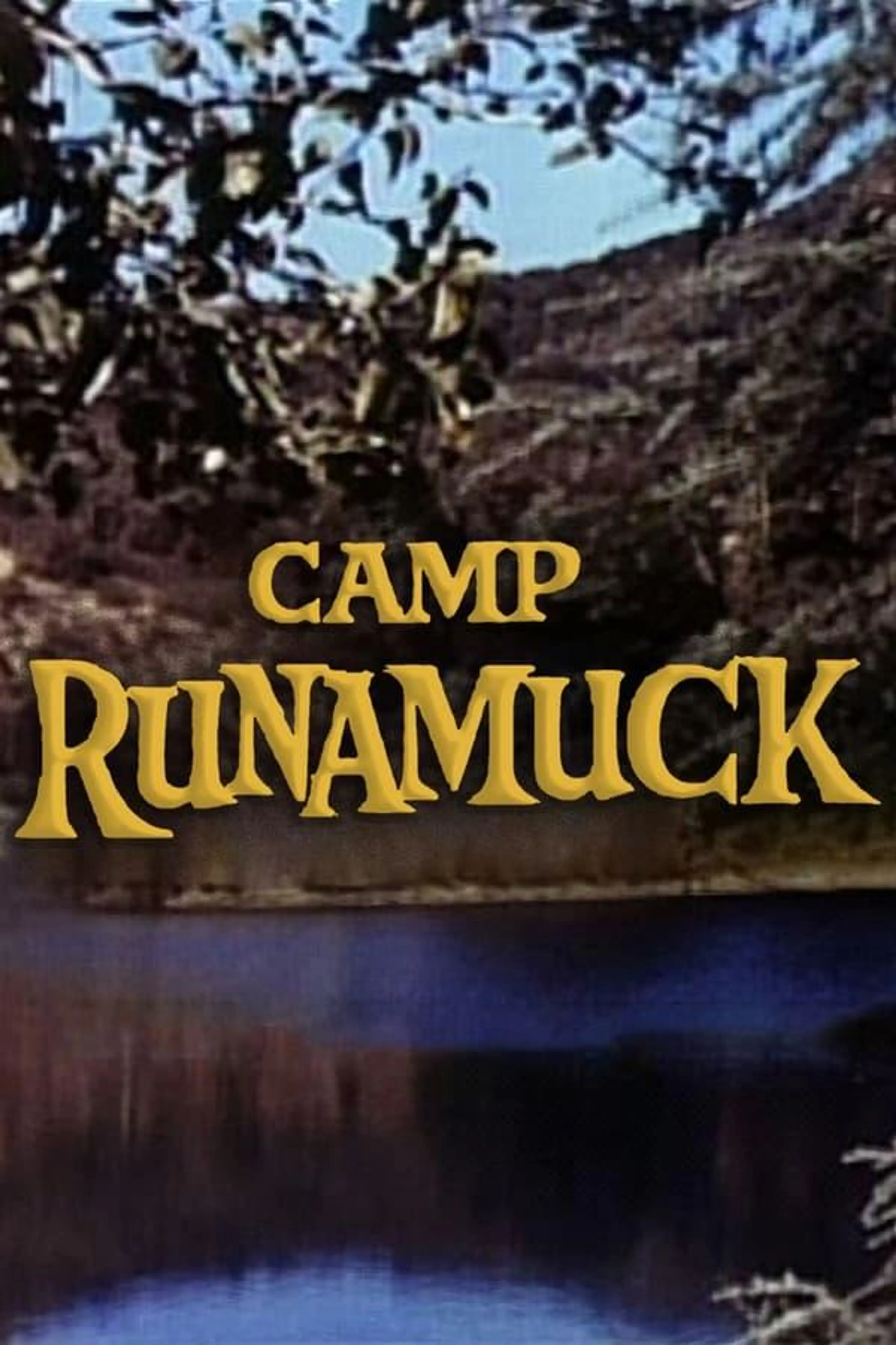Camp Runamuck Season 1