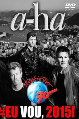 a-ha | Rock in Rio 2015