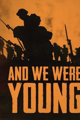 And We Were Young