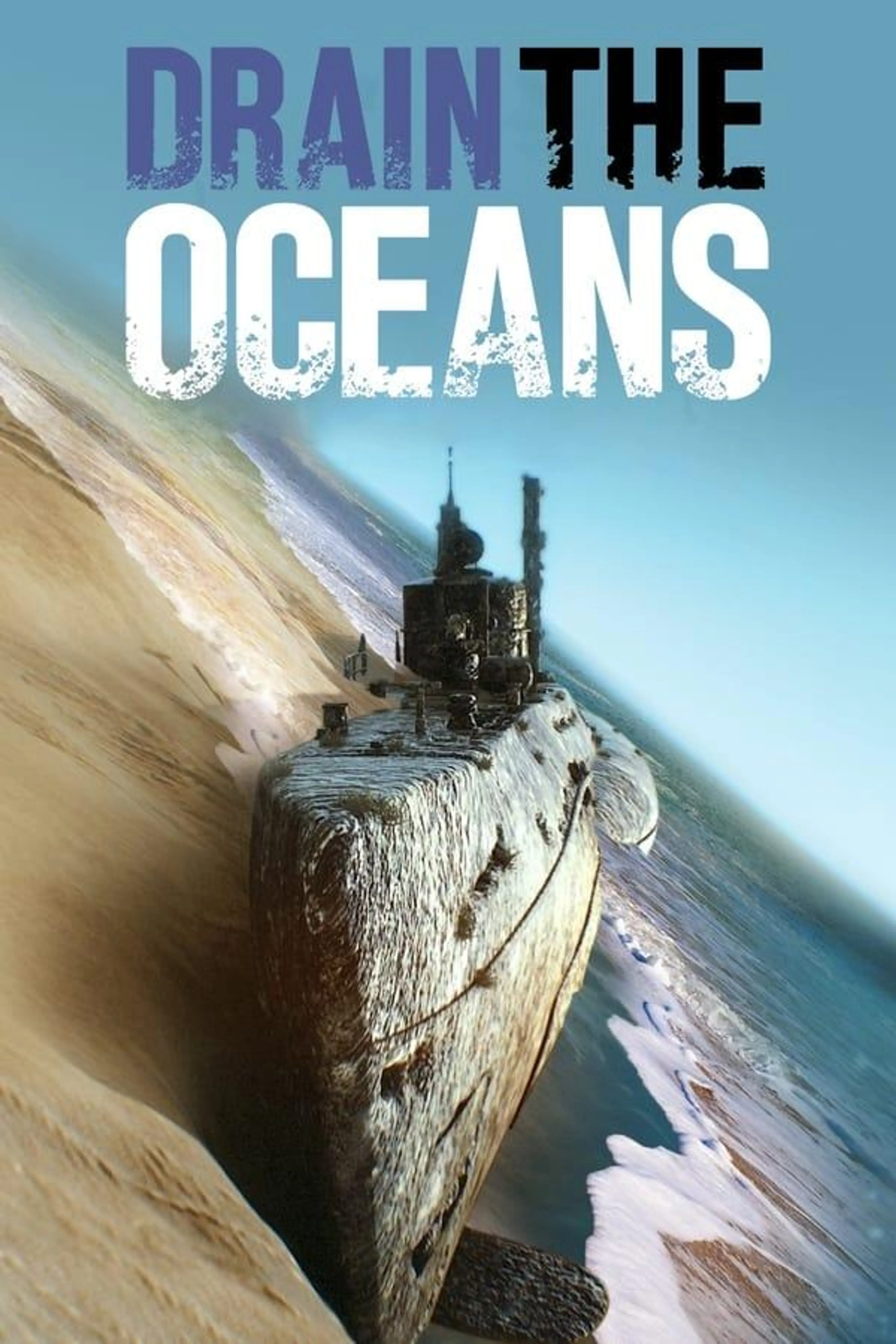 Drain the Oceans Season 3