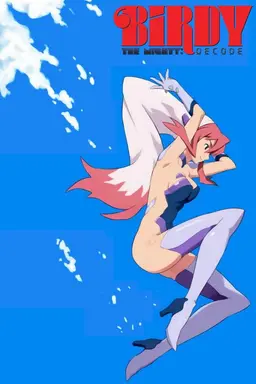 Birdy the Mighty: Decode Season 1