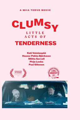 Clumsy Little Acts of Tenderness