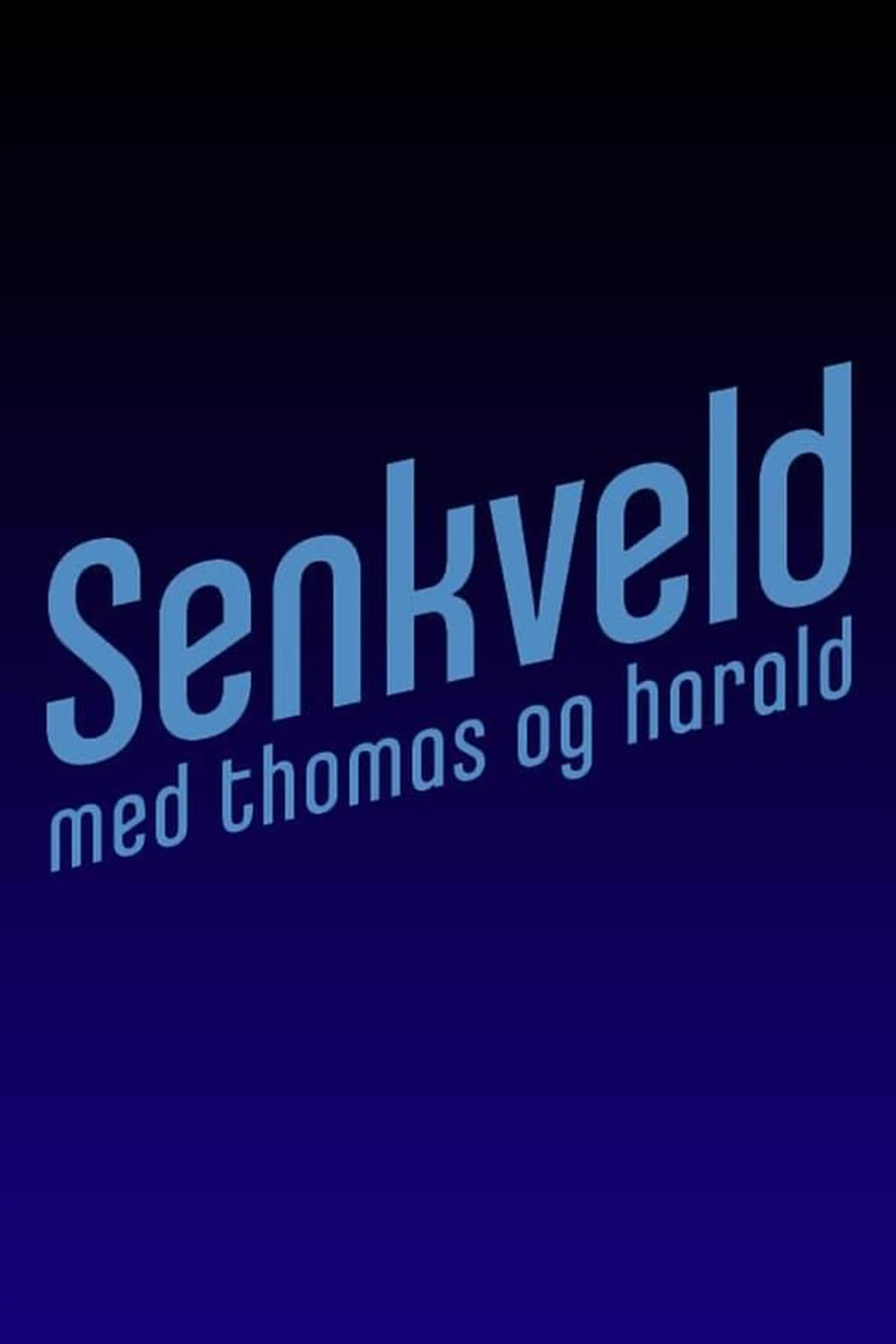 Senkveld med Thomas og Harald Season 26