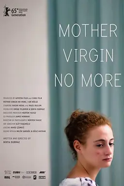Mother Virgin No More